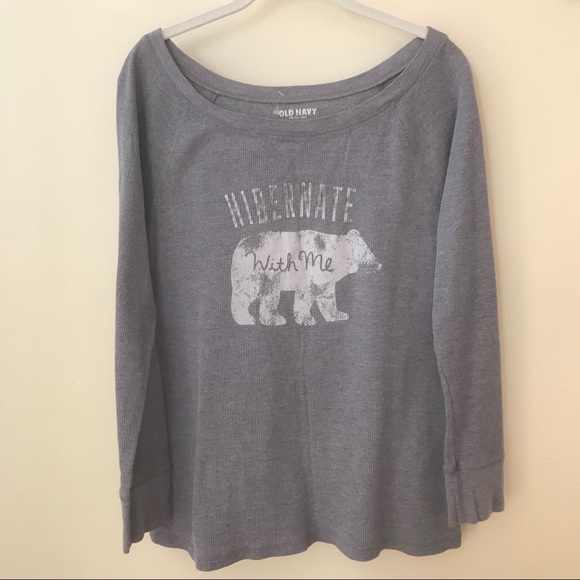 Old Navy Tops - OLD NAVY WAFFLE KNIT “HIBERNATE W/ME” BEAR SHIRT